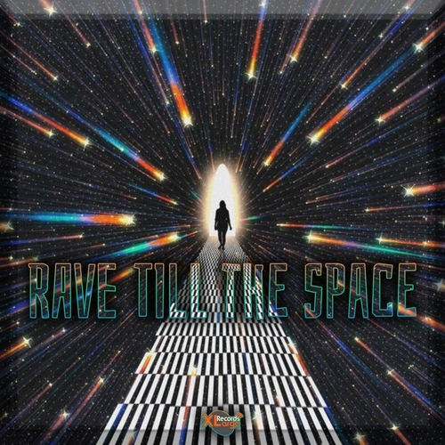 VA - Rave Till the Space [XR0106A]